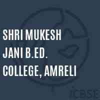 Shri Mukesh Jani B.Ed. College-logo
