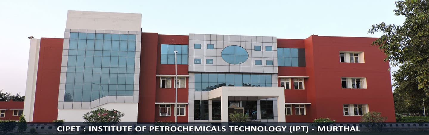 CIPET: Institute Of Petrochemicals Technology Sonepat-image