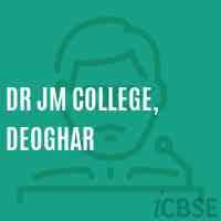 DR JM COLLEGE, DEOGHAR-gallery-image-0